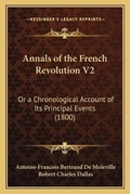 Cover: Annals of the French Revolution V2 - Kessinger Publishing