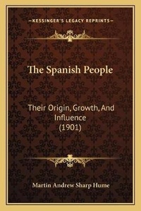 Enlarge image Cover: The Spanish People - Kessinger Publishing