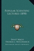 Cover: Popular Scientific Lectures (1898) - Kessinger Publishing