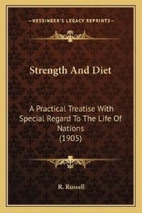 Enlarge image Cover: Strength And Diet - Kessinger Publishing