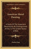 Cover: American Mural Painting - Kessinger Publishing
