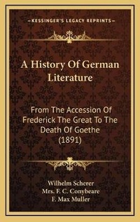 Enlarge image Cover: A History Of German Literature - Kessinger Publishing