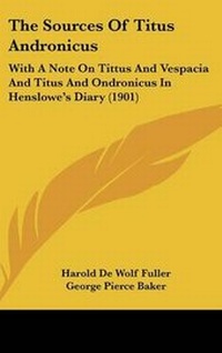 Enlarge image Cover: The Sources Of Titus Andronicus - Kessinger Publishing