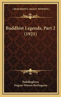 Abbildung von: Buddhist Legends, Part 2 (1921) - Kessinger Publishing
