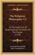 Cover: The Religious Philosopher V2 - Kessinger Publishing
