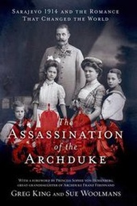 Enlarge image Cover: The Assassination of the Archduke - St. Martin's Press