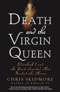 Cover: Death and the Virgin Queen - St. Martin's Griffin