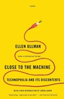 Cover: Close to the Machine - Picador USA