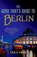Cover: The Good Thief's Guide to Berlin - Minotaur Books