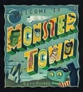 Cover: Welcome to Monster Town - St Martin's Press