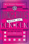 Cover: Will Shortz Presents the Dangerous Book of Kenken - St Martin's Press