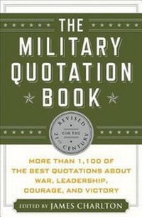 Enlarge image Cover: The Military Quotation Book - St Martin's Press