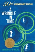 Cover: A Wrinkle in Time: 50th Anniversary Commemorative Edition - St Martin's Press
