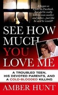 Cover: See How Much You Love Me - St Martin's Press