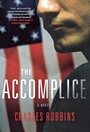 Cover: The Accomplice - Thomas Dunne Books