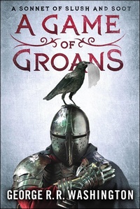 Enlarge image Cover: A Game of Groans - St. Martin's Griffin