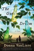 Cover: The Good Dream - St. Martin's Press
