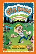 Cover: Otis Dooda: Downright Dangerous - Feiwel & Friends
