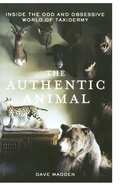 Cover: The Authentic Animal - Saint Martin's Griffin,U.S.