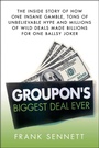 Cover: Groupon's Biggest Deal Ever - St. Martin's Press