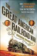 Bild: The Great American Railroad War - St. Martin's Press