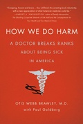 Cover: How We Do Harm - Saint Martin's Griffin,U.S.