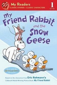 Enlarge image Cover: My Friend Rabbit and the Snow Geese - St Martin's Press