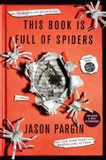 Cover: This Book Is Full of Spiders - Thomas Dunne Books