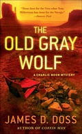 Cover: The Old Gray Wolf - Minotaur Books