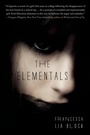 Cover: The Elementals - St. Martin's Press