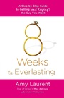Cover: 8 Weeks to Everlasting - St. Martin's Griffin