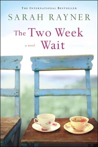 Enlarge image Cover: The Two Week Wait - St. Martin's Griffin