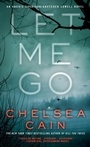 Cover: Let Me Go - Minotaur Books