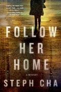 Cover: Follow Her Home - Minotaur Books