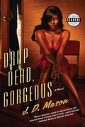 Cover: Drop Dead, Gorgeous - St. Martins Press-3pl
