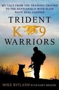 Cover: Trident K9 Warriors - St. Martin's Press