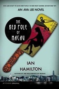Cover: The Red Pole of Macau - Picador USA