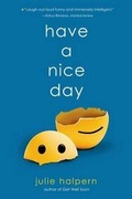 Cover: Have a Nice Day - St Martin's Press