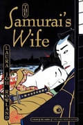Cover: The Samurai's Wife - St Martin's Press