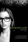 Cover: The Social Code - St. Martin's Griffin