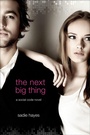 Cover: The Next Big Thing - St. Martin's Griffin