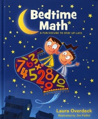 Enlarge image Cover: Bedtime Math: A Fun Excuse to Stay Up Late - Feiwel & Friends