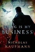 Cover: Dying Is My Business - St. Martin's Griffin