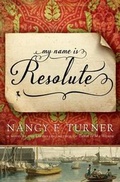 Cover: My Name is Resolute - Thomas Dunne Books