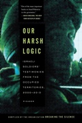 Cover: Our Harsh Logic - Picador USA