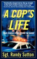 Cover: A Cop's Life - St. Martin's Griffin