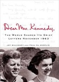 Cover: Dear Mrs Kennedy - Saint Martin's Griffin,U.S.