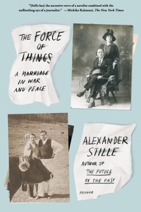 Enlarge image Cover: The Force of Things - Picador USA