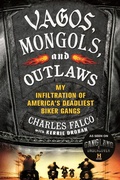 Cover: Vagos, Mongols and Outlaws - Saint Martin's Griffin,U.S.