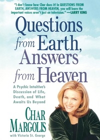 Enlarge image Cover: Questions from Earth, Answers from Heaven - St. Martin's Griffin